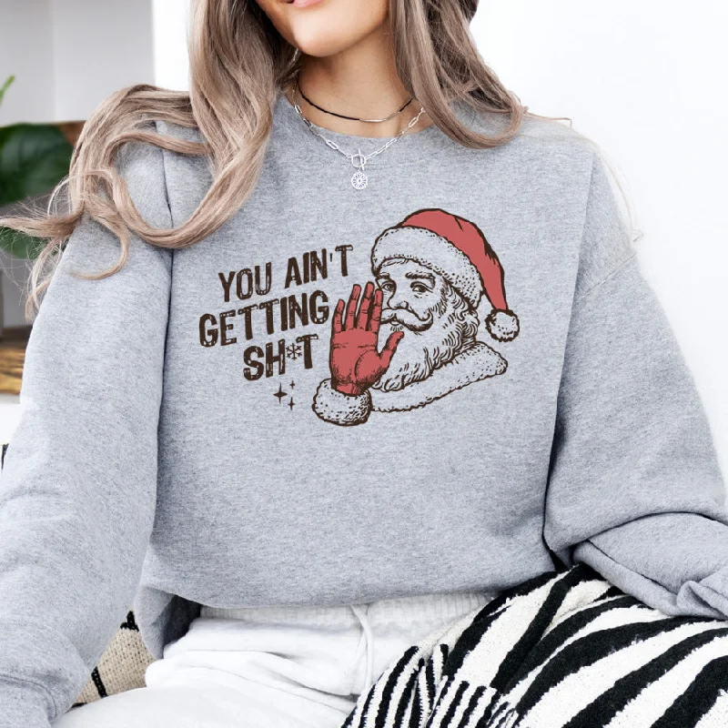 You Ain't Getting... Christmas Sweatshirt Hoodie with Bell Sleeves Flared Feminine